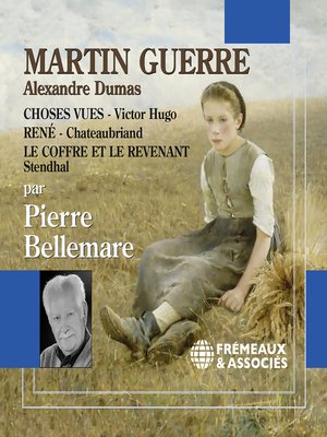 cover image of Martin Guerre & autres textes de Dumas, Victor Hugo, Chateaubriand, Stendhal